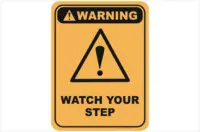 Watch your step warning sign
