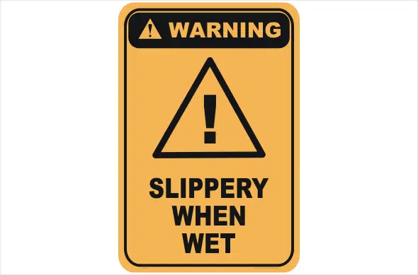 Slippery When Wet warning sign