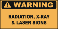 Warning Radiation, X-Ray & Laser Signs