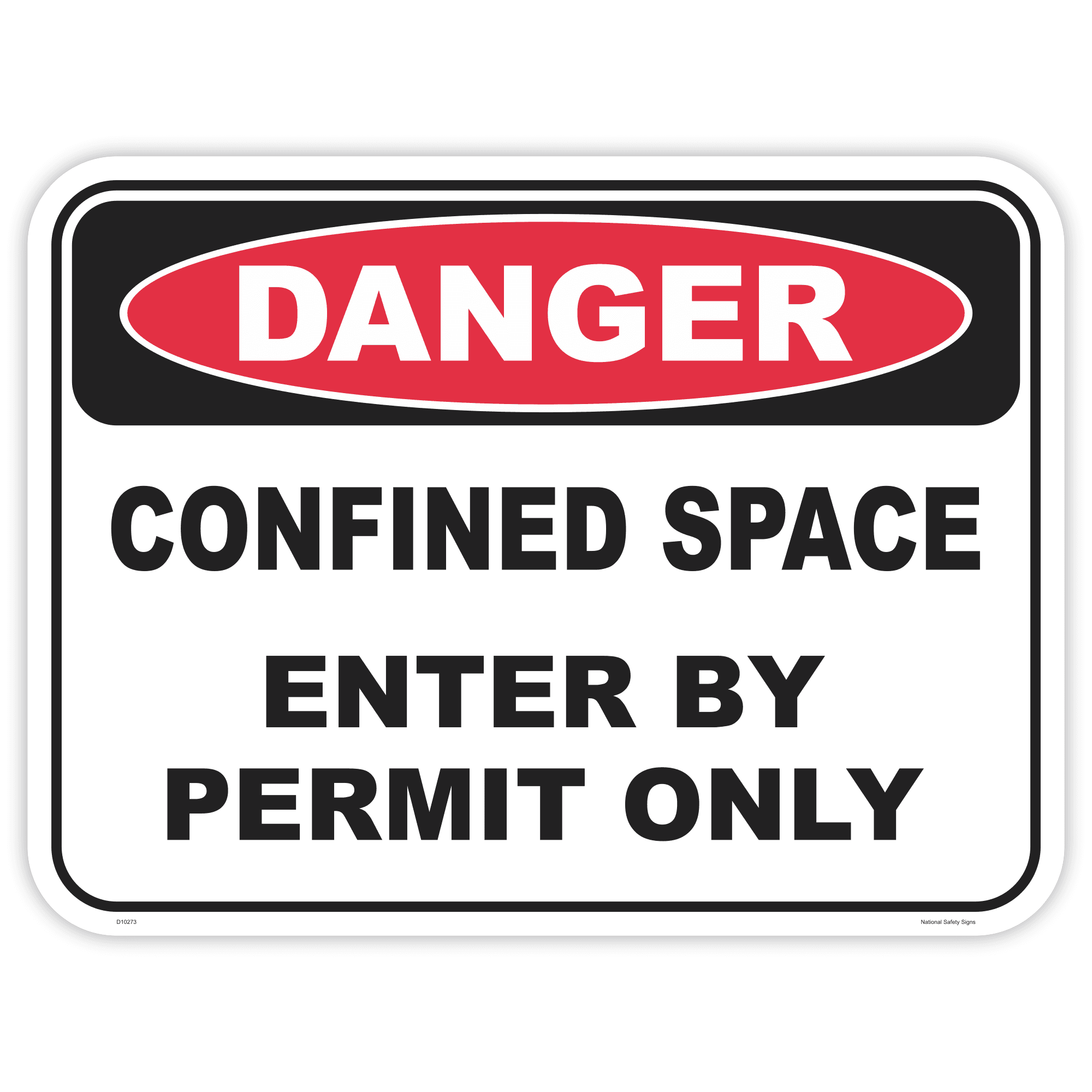 Danger confined space safety sign - AS1319 compliant, National Safety Signs Australia