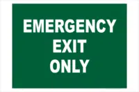 Emergency Exit Only