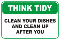 THINK TIDY Clean your dishes and clean up