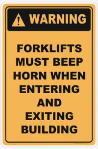 Forklifts Must Beep Horn