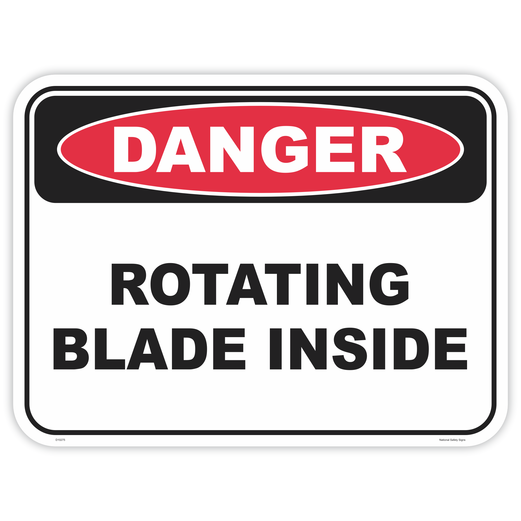 Danger rotating blade inside safety sign - AS1319 compliant, National Safety Signs Australia