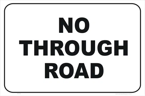 No Through Road Sign