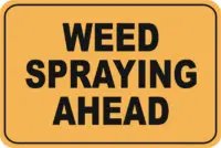 Weed Spraying Sign