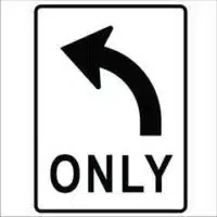 Left Turn only sign