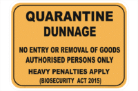 Quarantine Dunnage sign