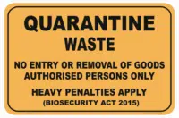 Quarantine Waste sign