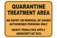 Quarantine Treatment Area sign