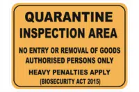 Quarantine Inspection Area sign