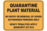 Quarantine Plant Material sign