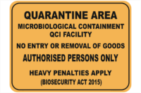 Quarantine Microbiological Containment sign