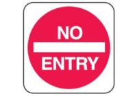 Regulation No Entry Sign
