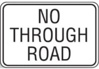 No through Road Sign
