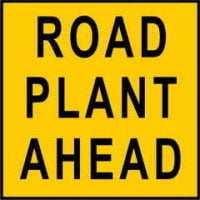 Road Plant Ahead Sign