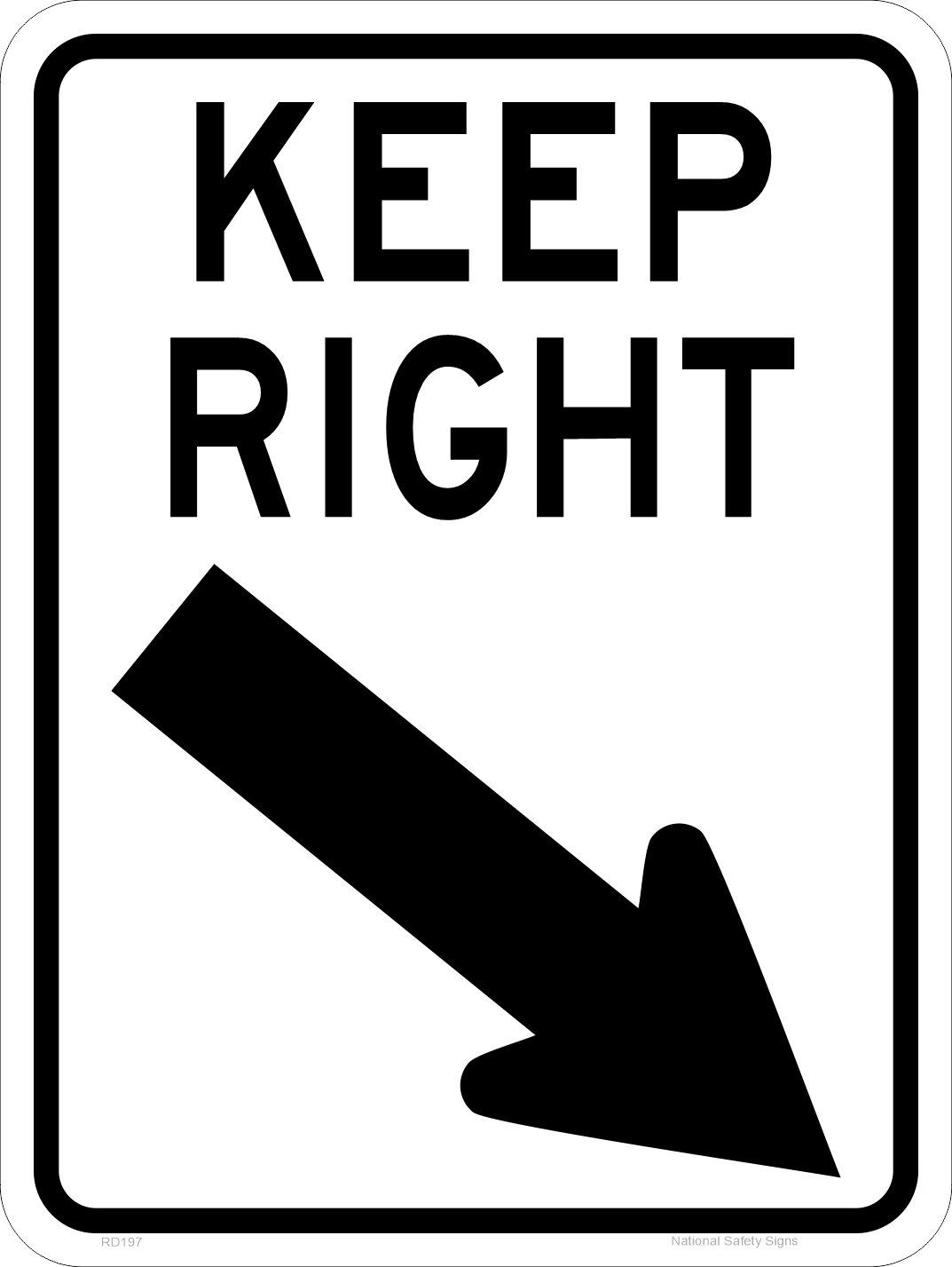 Keep Right Sign     RD197