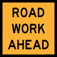 Roadwork Ahead Sign    RD211