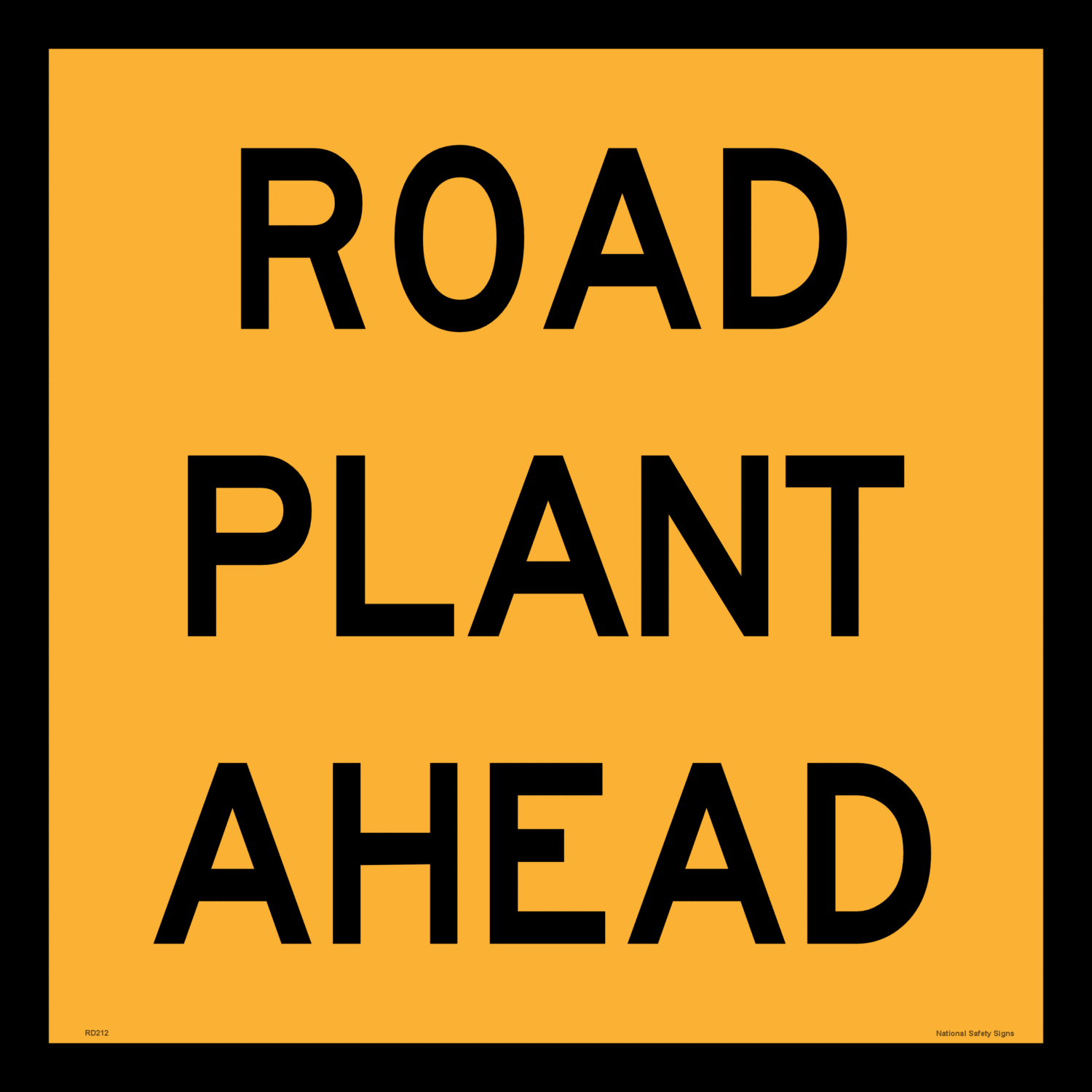 Road Plant Ahead Sign RD212