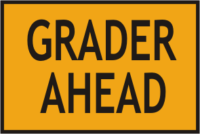 Grader Ahead Sign