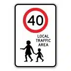 Local Traffic area Sign 40kph