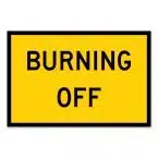 Burning Off Sign