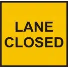Multi Message Lane Closed Roadwork sign