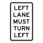 Left Lane must turn Left Sign