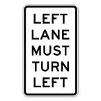 Left Lane must turn Left Sign