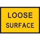 Loose Surface Roadworks Sign