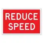 Reduce Speed Sign