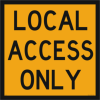 Local Access Only sign
