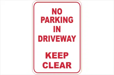 No Parking in Driveway Sign