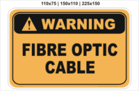 Fibre Optic Cable sign