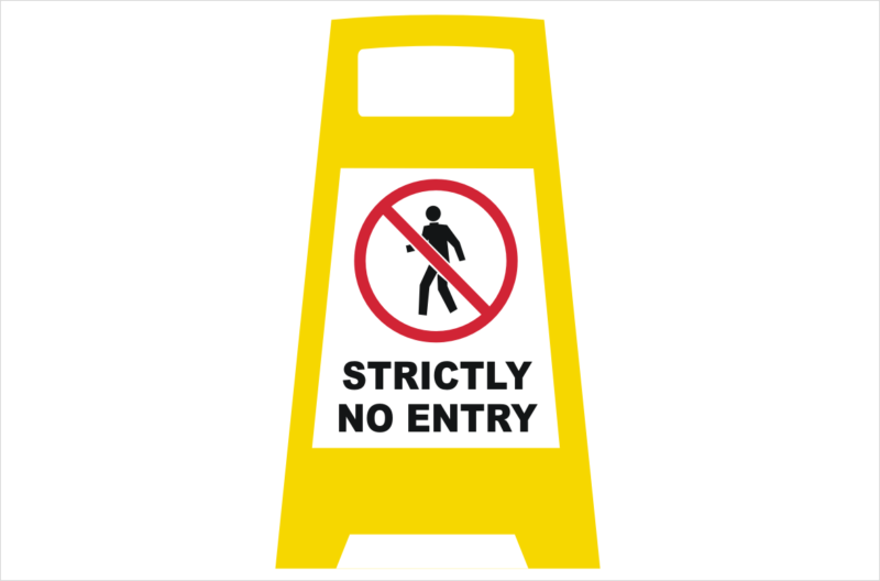 Strictly no entry porta board