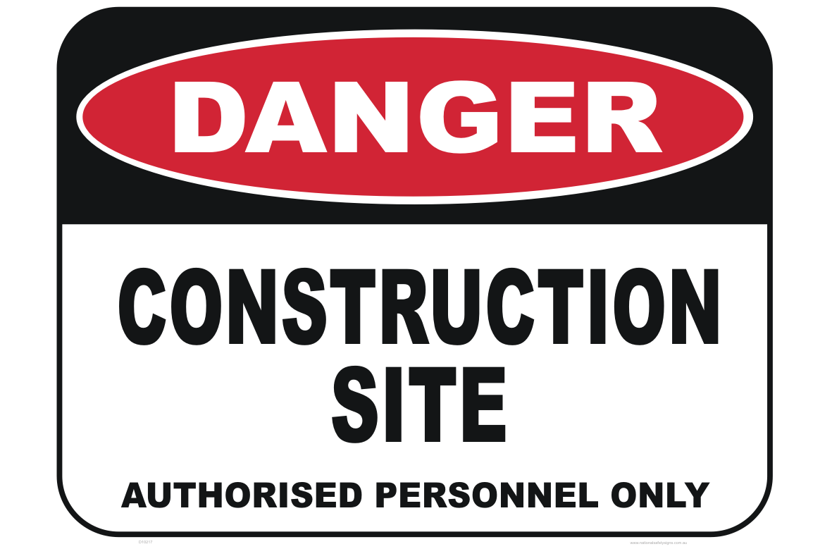Construction Site Authorised personnel sign Building Site Signage