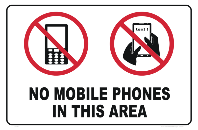 No Mobile Phones in this area