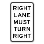 right lane must turn right