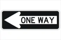 One Way Arrow Left sign