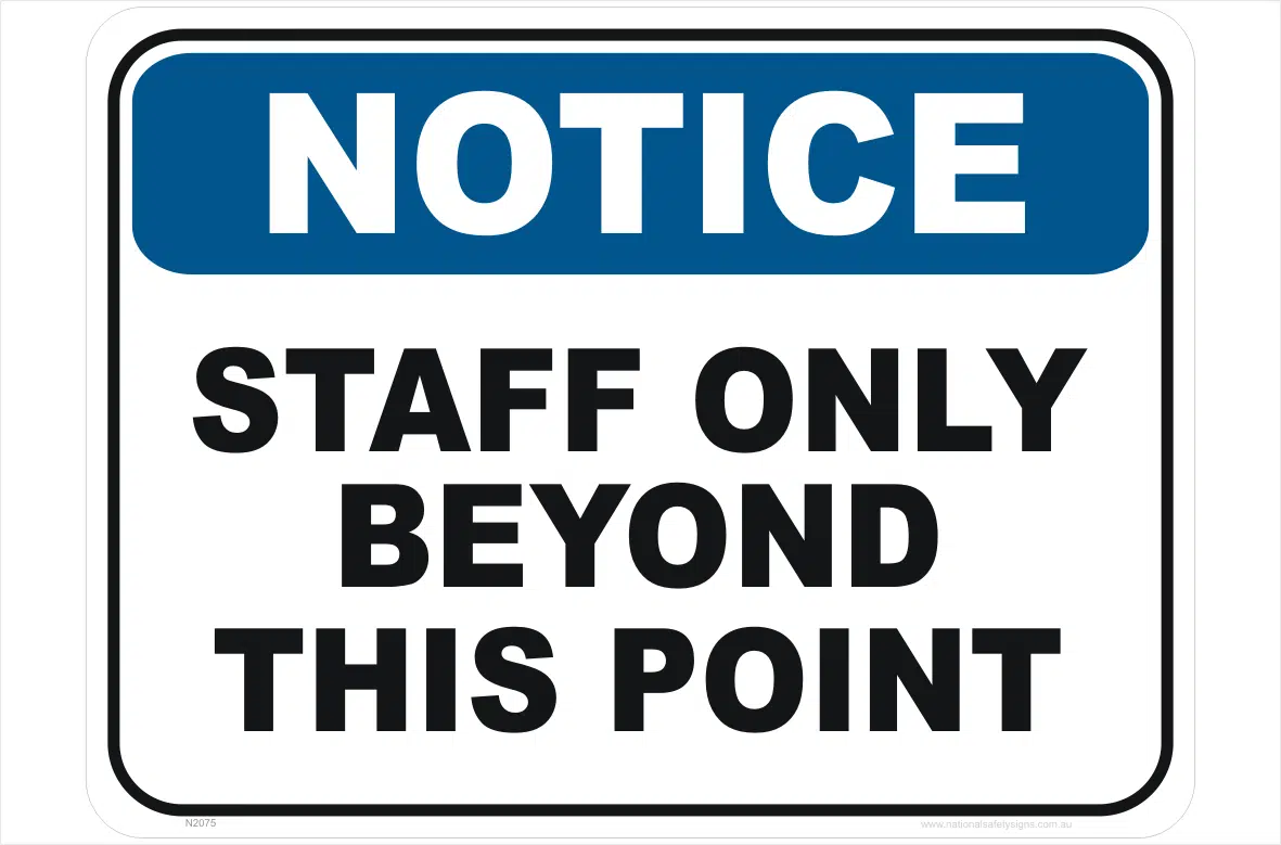 Staff Only Past this point sign