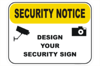 Security Notice Design a Sign