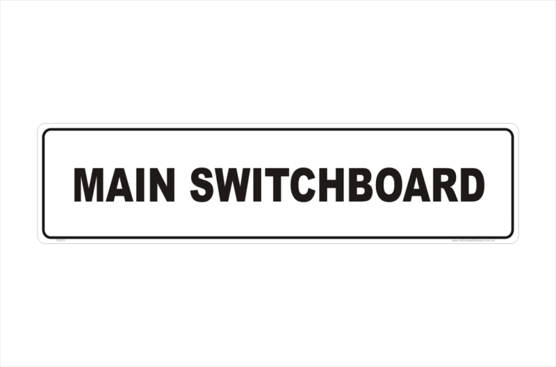 Main Switchboard sign