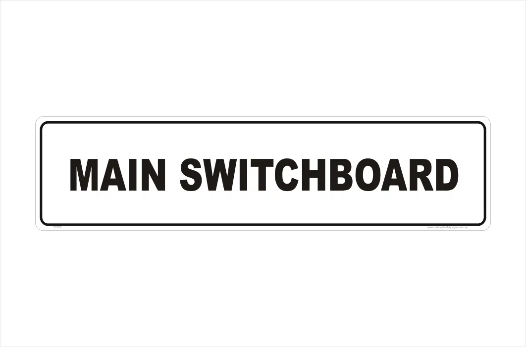 Main Switchboard sign