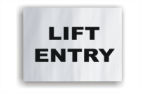 Lift Entry sign