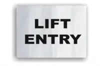Lift Entry sign
