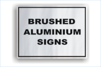 Brushed Aluminium Signs