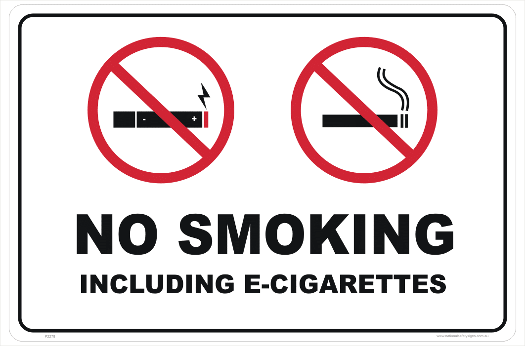 No E Cig E Cigarettes sign National Safety Signs