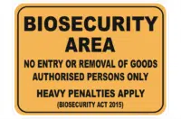 Biosecurity Area sign - aqis - quarantine