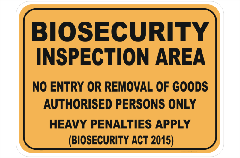 Biosecurity Inspection Area sign