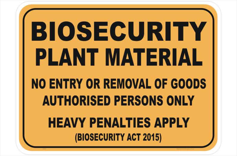 Biosecurity Plant Material sign
